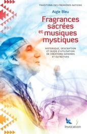 Fragrances Sacrées et Musiques Mystiques