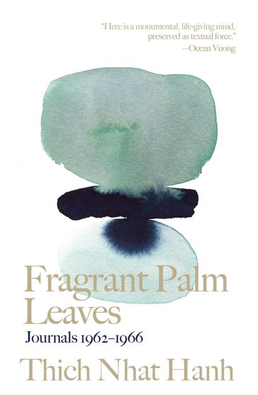 Fragrant Palm Leaves - Thich Nhat Hanh