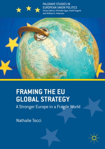 Framing the EU Global Strategy - Nathalie Tocci