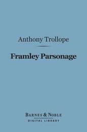 Framley Parsonage (Barnes & Noble Digital Library)