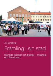 Framling i sin stad