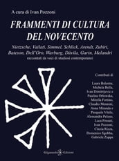 Frammenti di cultura del Novecento