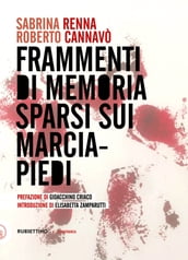 Frammenti di memoria sparsi sui marciapiedi