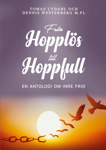 Fran hopplos till hoppfull - Tomas Lydahl - Dennis Westerberg