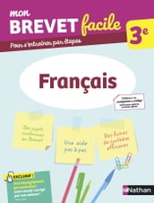 Français 3e - Mon Brevet facile - Préparation à l épreuve du Brevet 2024 - EPUB