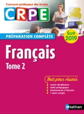 Français - Tome 2 - Ecrit 2019 - Préparation complète - CRPE