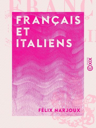 Français et Italiens - Félix Narjoux