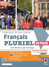 Français pluriel en poche. Édit. orange. Avec Grammaire plus. Per le Scuole superiori. Con e-book. Con espansione online