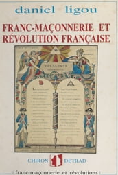 Franc-maçonnerie et Révolution française, 1789-1799