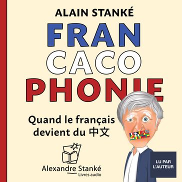 Francacophonie - Alain Stanké