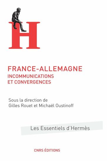 France-Allemagne: incommunications et convergences - Collectif