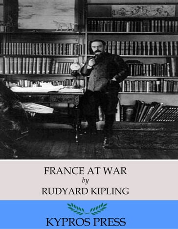 France at War - Kipling Rudyard