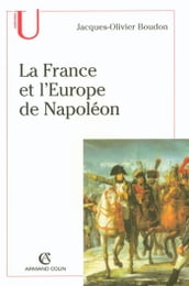 La France et l Europe de Napoléon