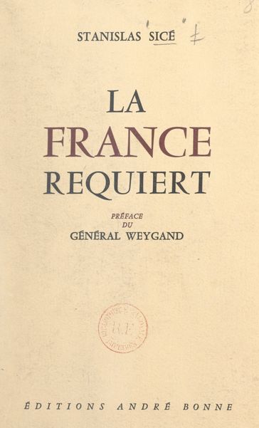 La France requiert contre ses institutions - Stanislas Sicé