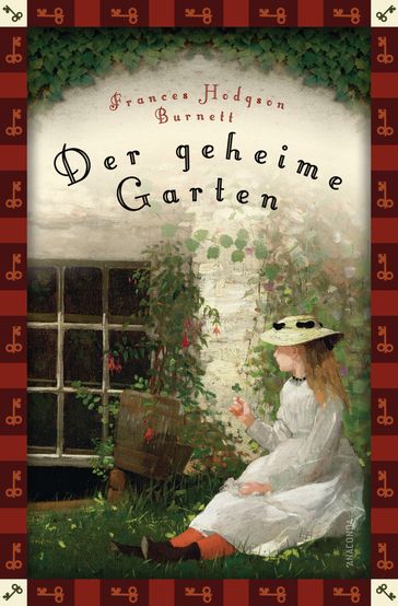 Frances Hodgson Burnett, Der geheime Garten (Neuubersetzung) - Frances Hodgson Burnett