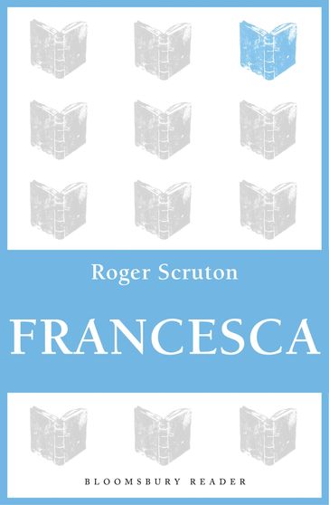Francesca - Sir Roger Scruton