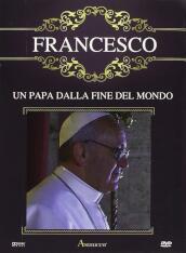 Francesco - Un Papa Dalla Fine Del Mondo