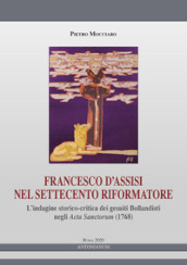Francesco d Assisi nel Settecento riformatore