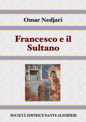 Francesco e il Sultano