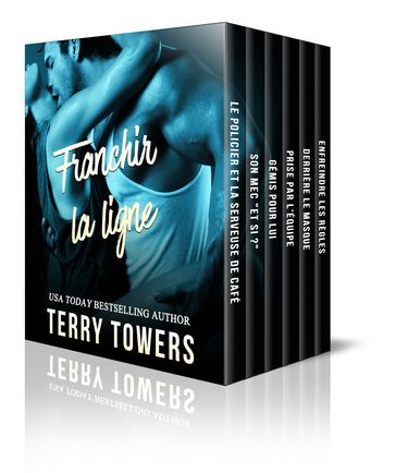 Franchir la ligne (Collection d'amour interdit) - Terry Towers