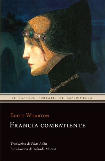 Francia combatiente - Edith Wharton - Pilar Adón