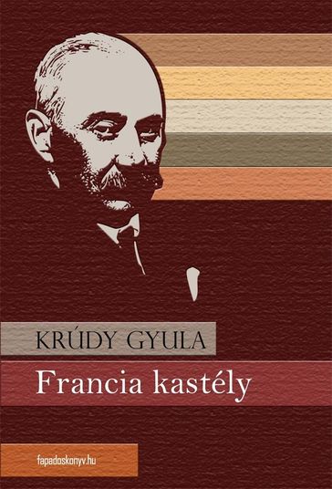 Francia kastély - Gyula Krudy