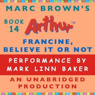 Francine, Believe It or Not - Marc Brown
