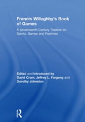 Francis Willughby s Book of Games