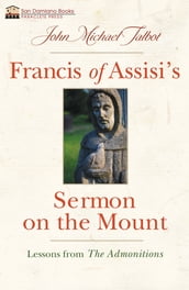 Francis of Assisi s Sermon on the Mount