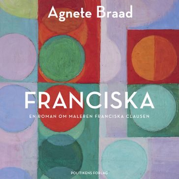 Franciska - Agnete Braad