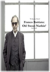 Franco Battiato: Oh! Sweet Nuthin 