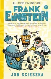 Frank Einstein 2 - El loco invento de Frank Einstein