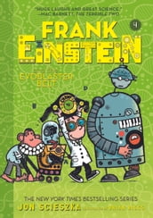 Frank Einstein and the EvoBlaster Belt (Frank Einstein series #4)