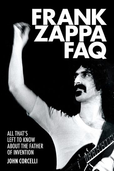 Frank Zappa FAQ - John Corcelli
