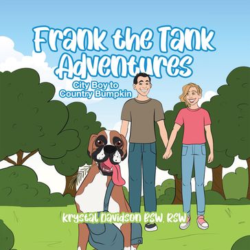 Frank the Tank Adventures - RSW Krystal Davidson BSW