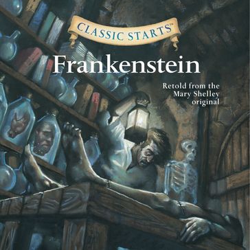 Frankenstein - Mary Shelley - Deanna McFadden
