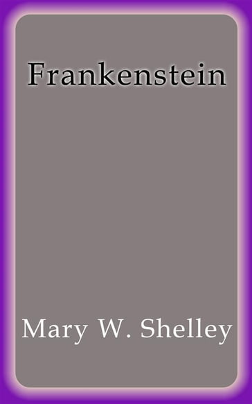 Frankenstein - English - Mary W. Shelley