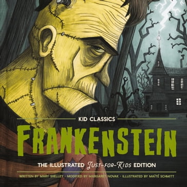 Frankenstein - Kid Classics - Mary Shelley