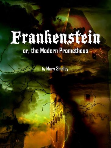 Frankenstein - Mary W. Shelley - Mary Shelley