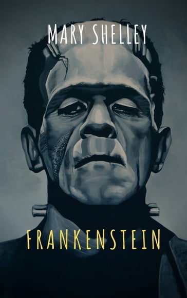 Frankenstein - Mary Shelley - The griffin classics