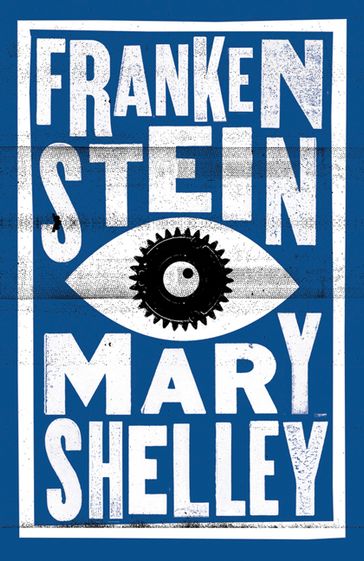 Frankenstein - Mary Shelley Wollstonecraft