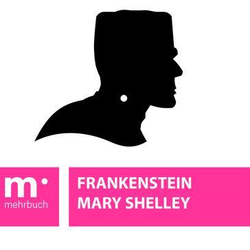 Frankenstein - Mary Shelley