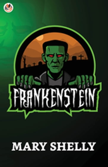 Frankenstein - Mary Shelly