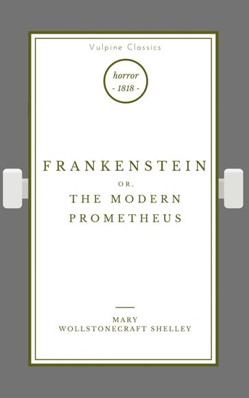 Frankenstein - Mary Wollstonecraft Shelley