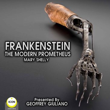 Frankenstein The Modern Prometheus - Mary Shelly
