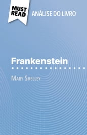Frankenstein de Mary Shelley (Análise do livro)
