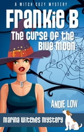 Frankie B - The Curse or the Blue Moon