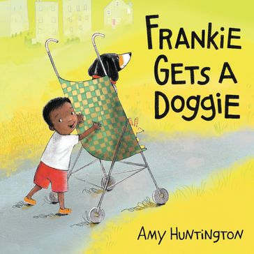 Frankie Gets a Doggie - Amy Huntington