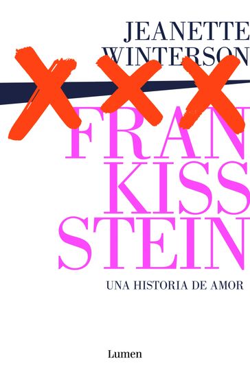 Frankissstein: una historia de amor - Jeanette Winterson