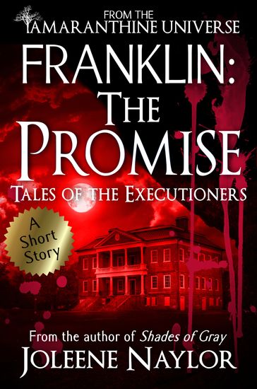 Franklin: The Promise (Tales of the Executioners) - Joleene Naylor